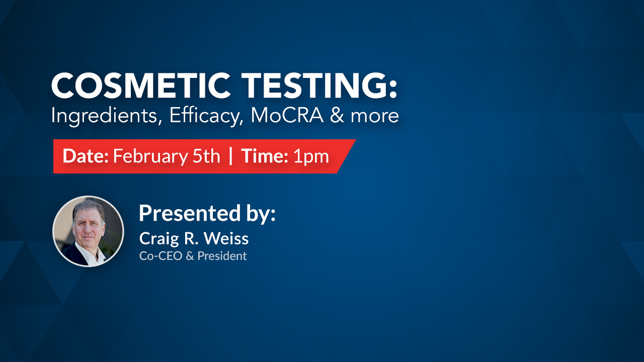 Cosmetic Testing Webinar - Ingredients, Efficacy, MoCRA